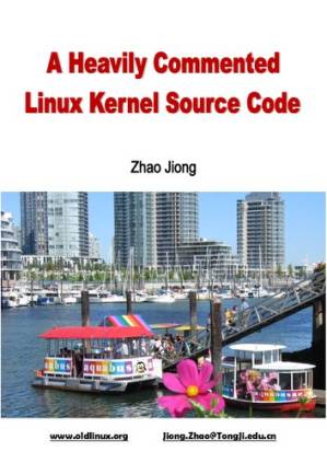 دانلود کتاب Linux Kernel source code – Heavily Commented (Kernel Version 0.12)