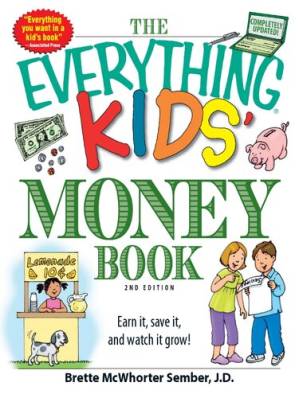دانلود کتاب The Everything Kids’ Money Book: Earn it, save it, and watch it grow!