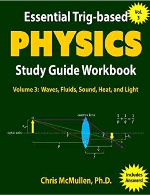 دانلود کتاب Essential Trig-based Physics Study Guide Workbook: Waves, Fluids, Sound, Heat, and Light