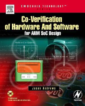 دانلود کتاب Co-verification of Hardware and Software for ARM SoC Design
