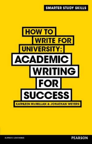 دانلود کتاب How to Write for University: Academic Writing for Success