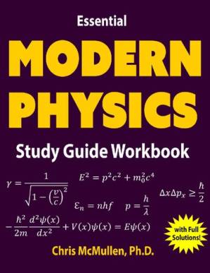 دانلود کتاب ESSENTIAL MODERN PHYSICS Study Guide Workbook (with Full Solutions)
