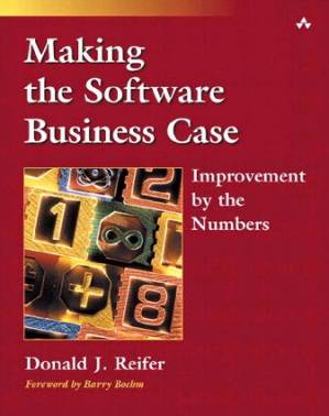 دانلود کتاب Making the Software Business Case: Improvement by the Numbers (SEI Series in Software Engineering S)