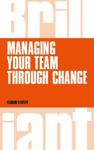 دانلود کتاب Managing your Team through Change (Brilliant Business)