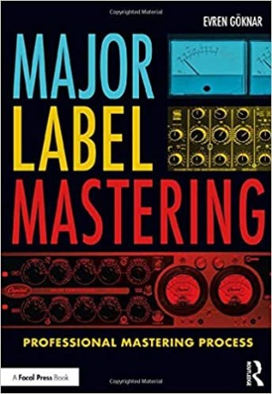 دانلود کتاب Major Label Mastering: Professional Mastering Process