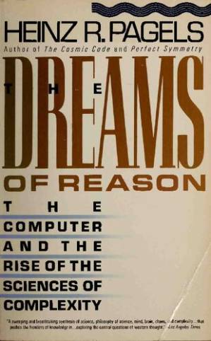 دانلود کتاب The dreams of reason : the computer and the rise of the sciences of complexity