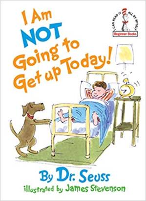 دانلود کتاب I Am Not Going to Get up Today!