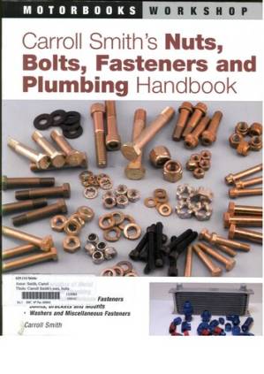 دانلود کتاب Carroll Smith’s Nuts, Bolts, Fasteners and Plumbing Handbook