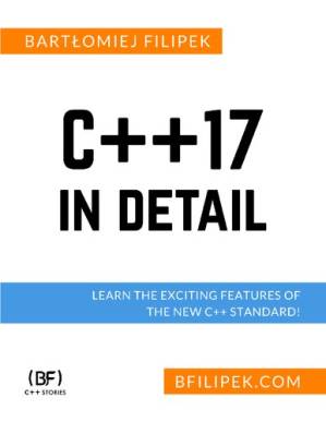 دانلود کتاب C++17 In Detail: Learn the Exciting Features of The New C++ Standard!