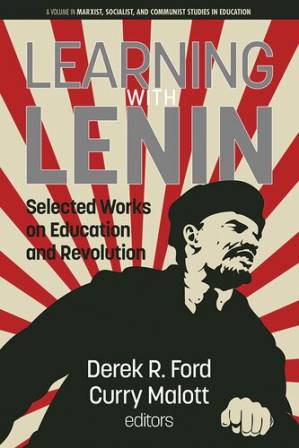 دانلود کتاب Learning with Lenin. Selected Works on Education and Revolution
