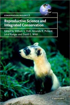 دانلود کتاب Reproductive Science and Integrated Conservation