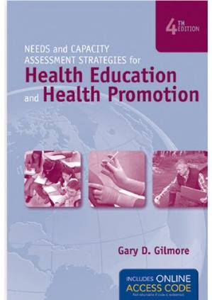 دانلود کتاب Needs and Capacity Assessment Strategies for Health Education and Health Promotion (4th Edition, 2012)