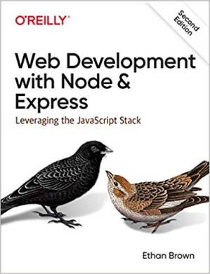 دانلود کتاب Web Development with Node and Express, 2nd Edition