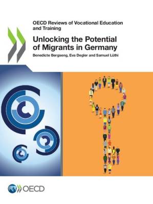 دانلود کتاب OECD Reviews of Vocational Education and Training Unlocking the Potential of Migrants in Germany