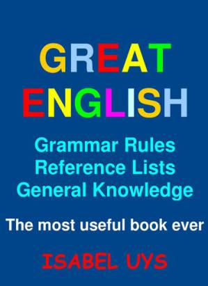 دانلود کتاب Great English: Grammar Rules, Reference Lists and General Knowledge