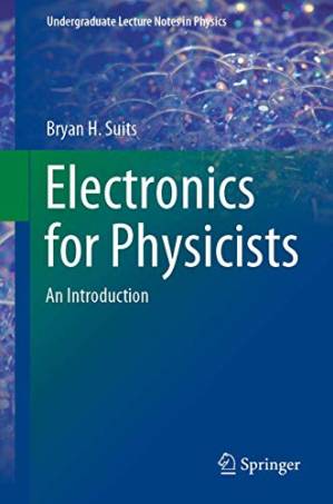 دانلود کتاب Electronics for Physicists: An Introduction (Undergraduate Lecture Notes in Physics)