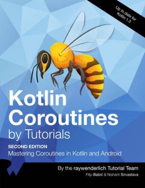 دانلود کتاب Kotlin Coroutines by Tutorials (Second Edition): Mastering Coroutines in Kotlin and Android