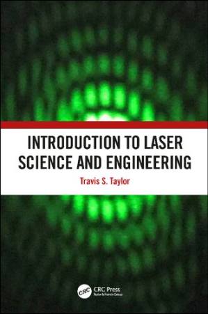 دانلود کتاب Introduction to Laser Science and Engineering