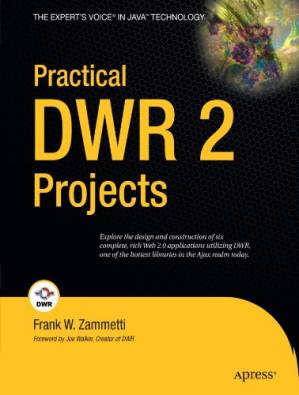 دانلود کتاب Practical DWR 2 Projects [AJAX, Direct Web Remoting for Java