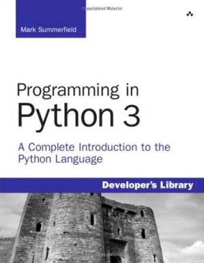 دانلود کتاب Programming in Python 3: A Complete Introduction to the Python Language