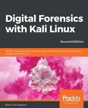 دانلود کتاب Digital Forensics with Kali Linux – Second Edition