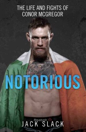 دانلود کتاب Notorious: The Life and Fights of Conor McGregor