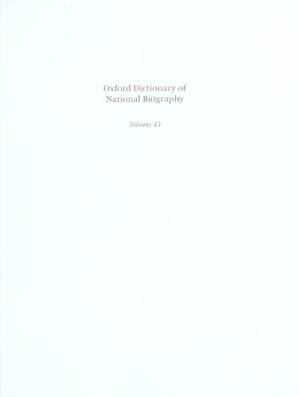 دانلود کتاب Oxford Dictionary of National Biography – volume 43 Patel–Phelips