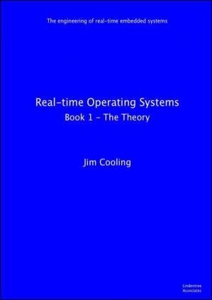 دانلود کتاب Real-time Operating Systems: Book 1 – The Theory (The engineering of real-time embedded systems)