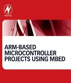 دانلود کتاب ARM-based Microcontroller Projects Using mbed – ARM