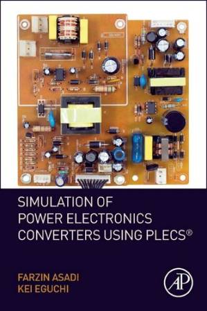 دانلود کتاب Simulation of Power Electronics Converters Using PLECS®