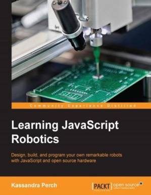 دانلود کتاب Learning JavaScript Robotics