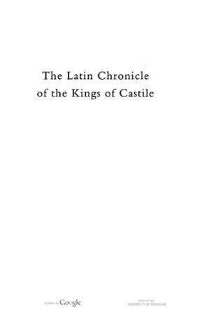 دانلود کتاب The Latin Chronicle of the Kings of Castile