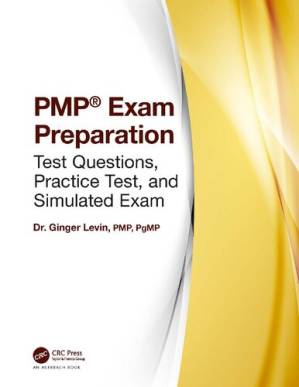 دانلود کتاب PMP® Exam Preparation: Test Questions, Practice Test, and Simulated Exam