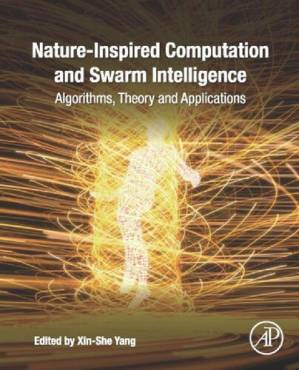 دانلود کتاب Nature-inspired Computation and Swarm Intelligence: Algorithms, Theory and Applications