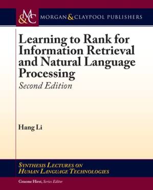 دانلود کتاب Learning to Rank for Information Retrieval and Natural Language Processing