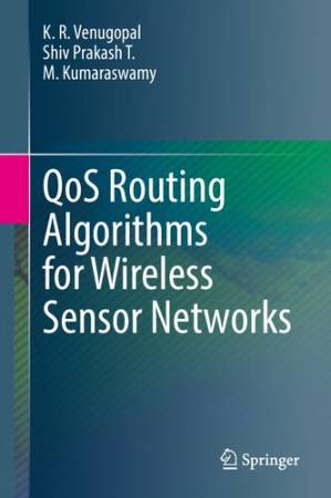 دانلود کتاب QoS Routing Algorithms for Wireless Sensor Networks