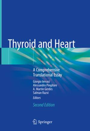 دانلود کتاب Thyroid and Heart: A Comprehensive Translational Essay