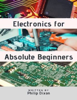 دانلود کتاب Electronics for Absolute Beginners
