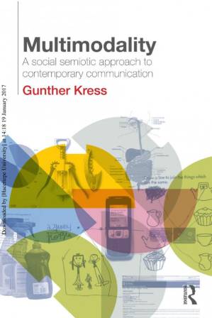 دانلود کتاب Multimodality: A Social Semiotic Approach to Contemporary Communication