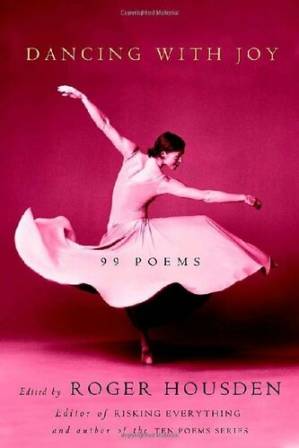 دانلود کتاب Dancing With Joy: 99 Poems