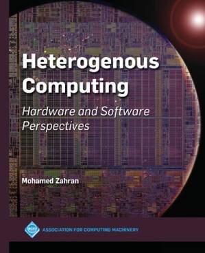 دانلود کتاب Heterogeneous Computing: Hardware & Software Perspectives