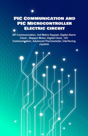 دانلود کتاب PIC Communication and PIC microcontroller electric circuit