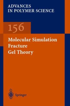 دانلود کتاب Molecular Simulation Fracture Gel Theory