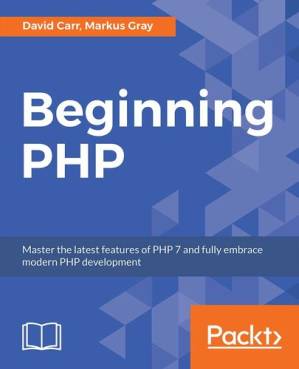 دانلود کتاب Beginning PHP: Master the latest features of PHP 7 and fully embrace modern PHP development