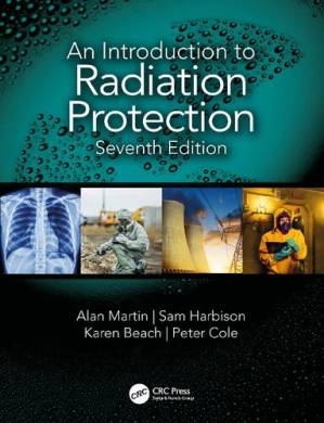 دانلود کتاب An Introduction to Radiation Protection, Seventh Edition