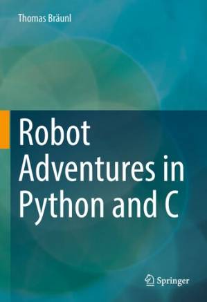 دانلود کتاب Robot Adventures in Python and C