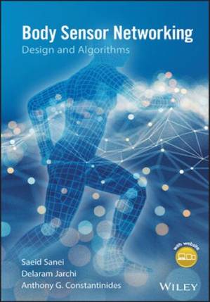 دانلود کتاب Body Sensor Networking, Design and Algorithms