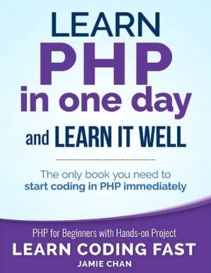 دانلود کتاب Learn PHP in One Day and Learn It Well