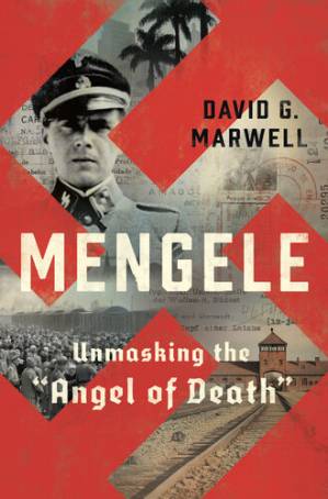 دانلود کتاب Mengele: Unmasking the “Angel of Death”