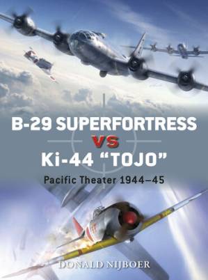 دانلود کتاب B-29 Superfortress Vs KI-44 “Tojo”: Pacific Theater 1944-45